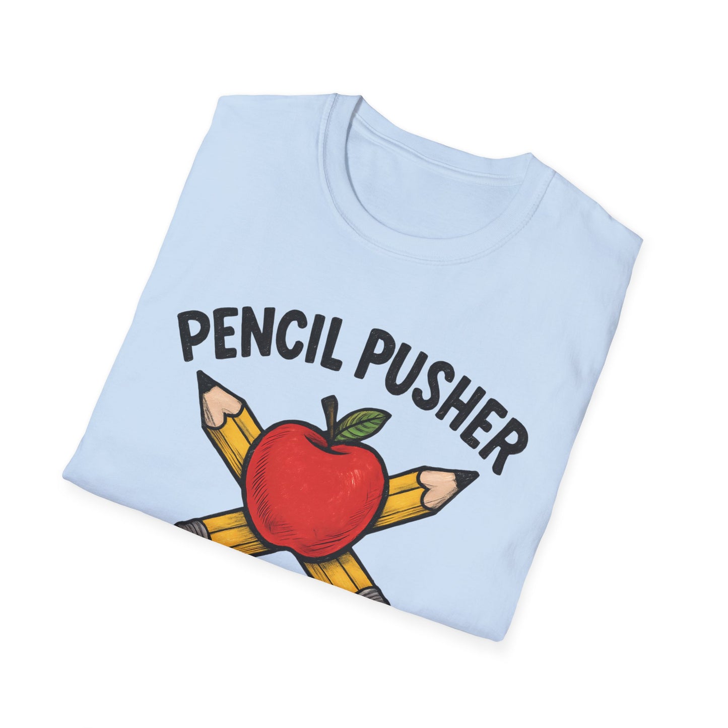 Pencil Pusher Extraordinaire Shirt