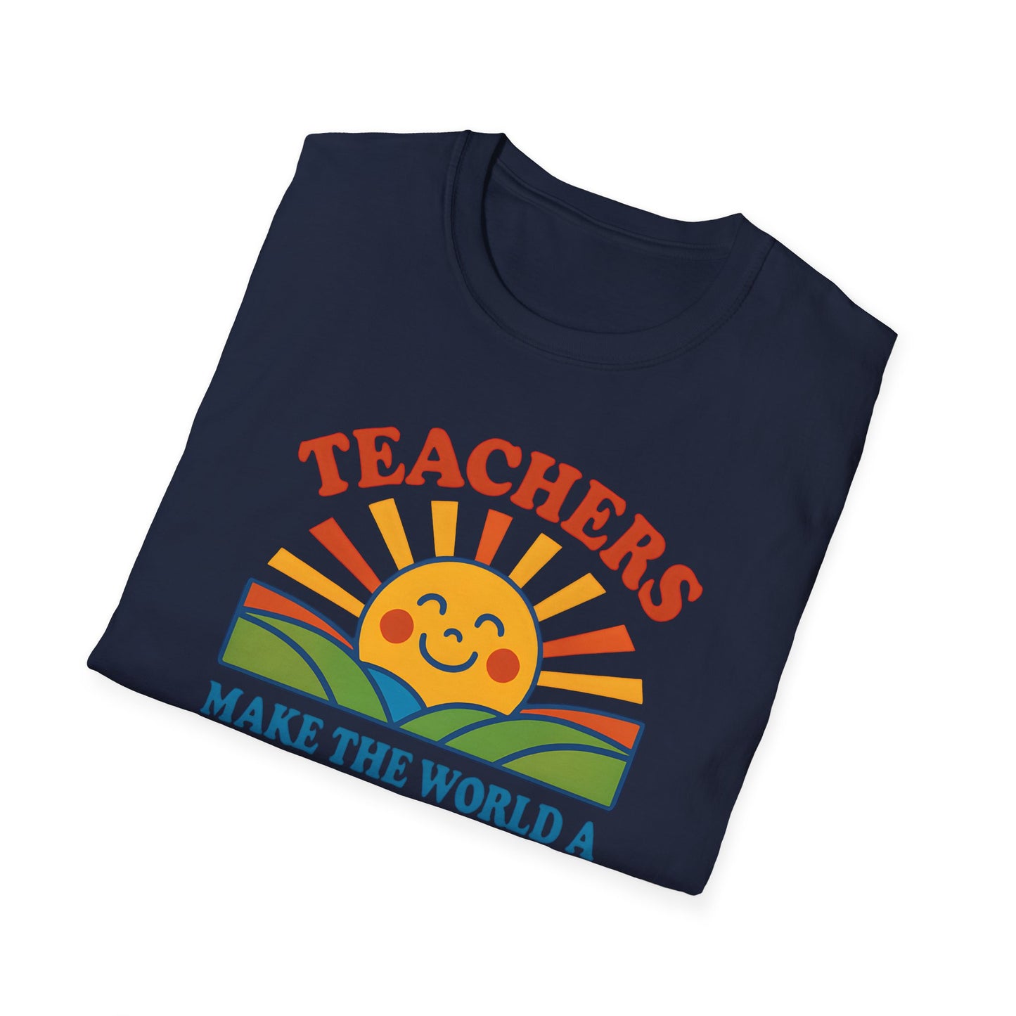 Teachers Make the World a Brighter Place Shirt