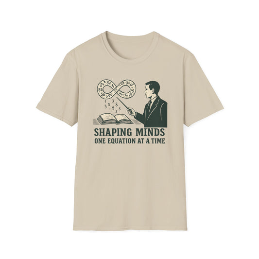 Shaping Minds One Equation at a Time Shirt