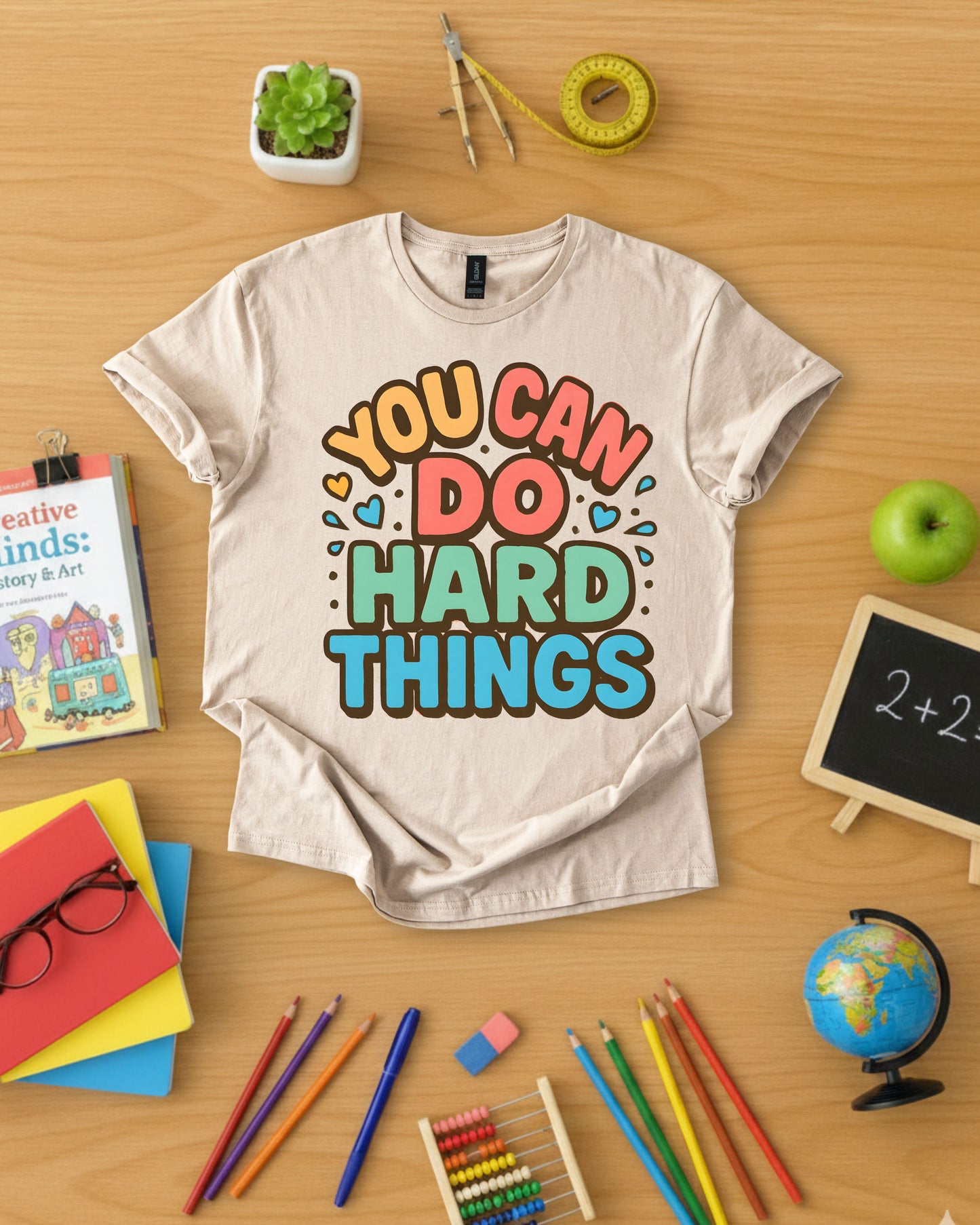 You Can Do Hard Things Shirt
