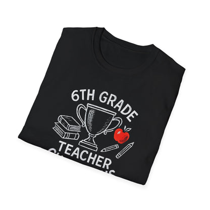 6th Grade Teacher Champions Shirt