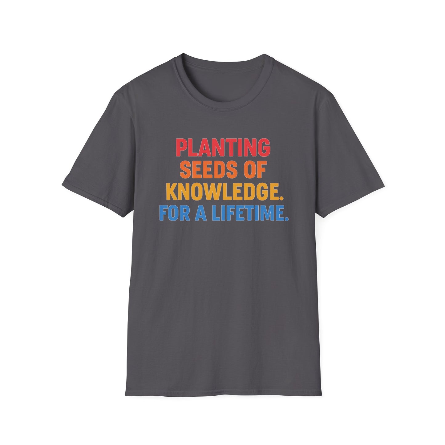 Planting Seeds of Knowledge Shirt
