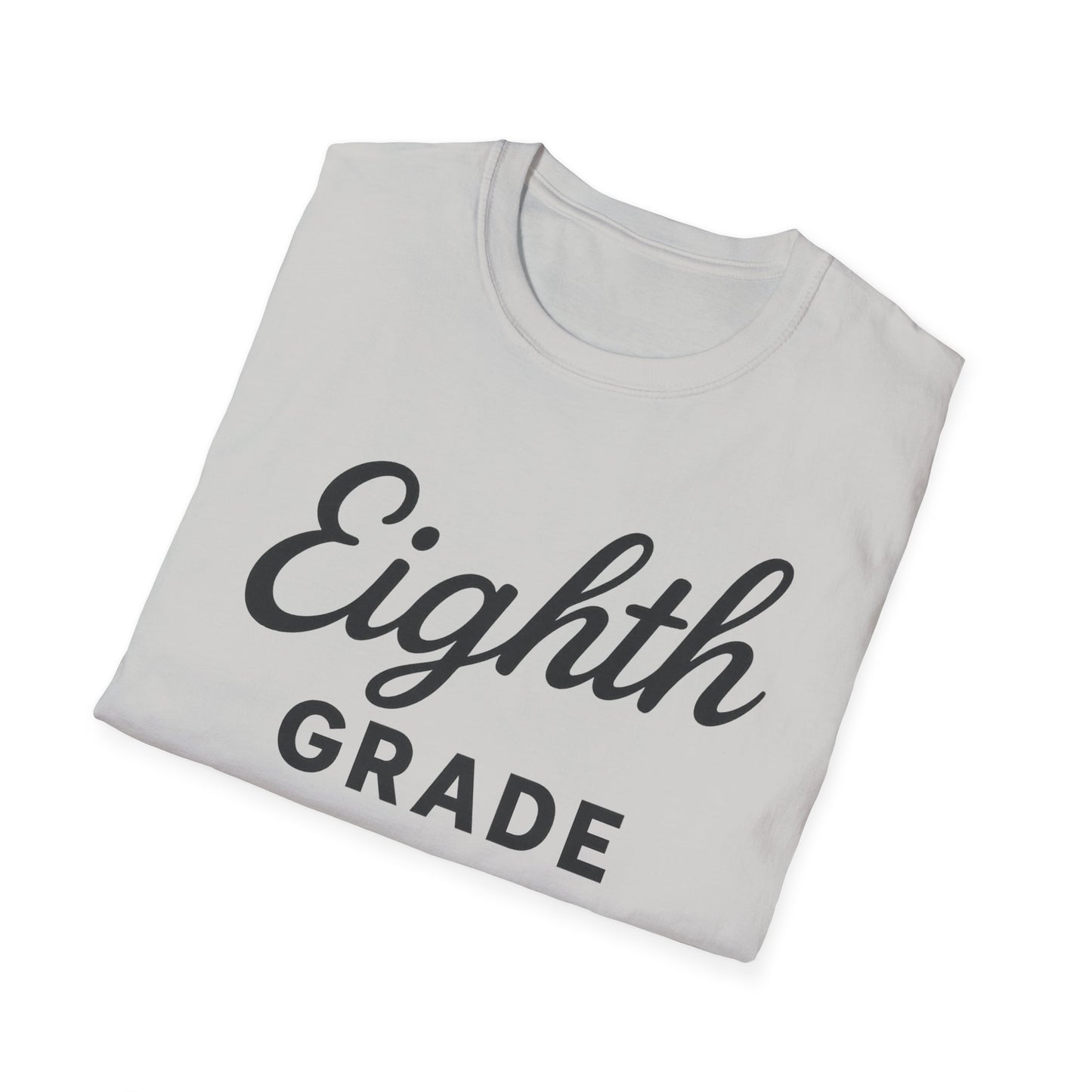 Eighth Grade Shirt