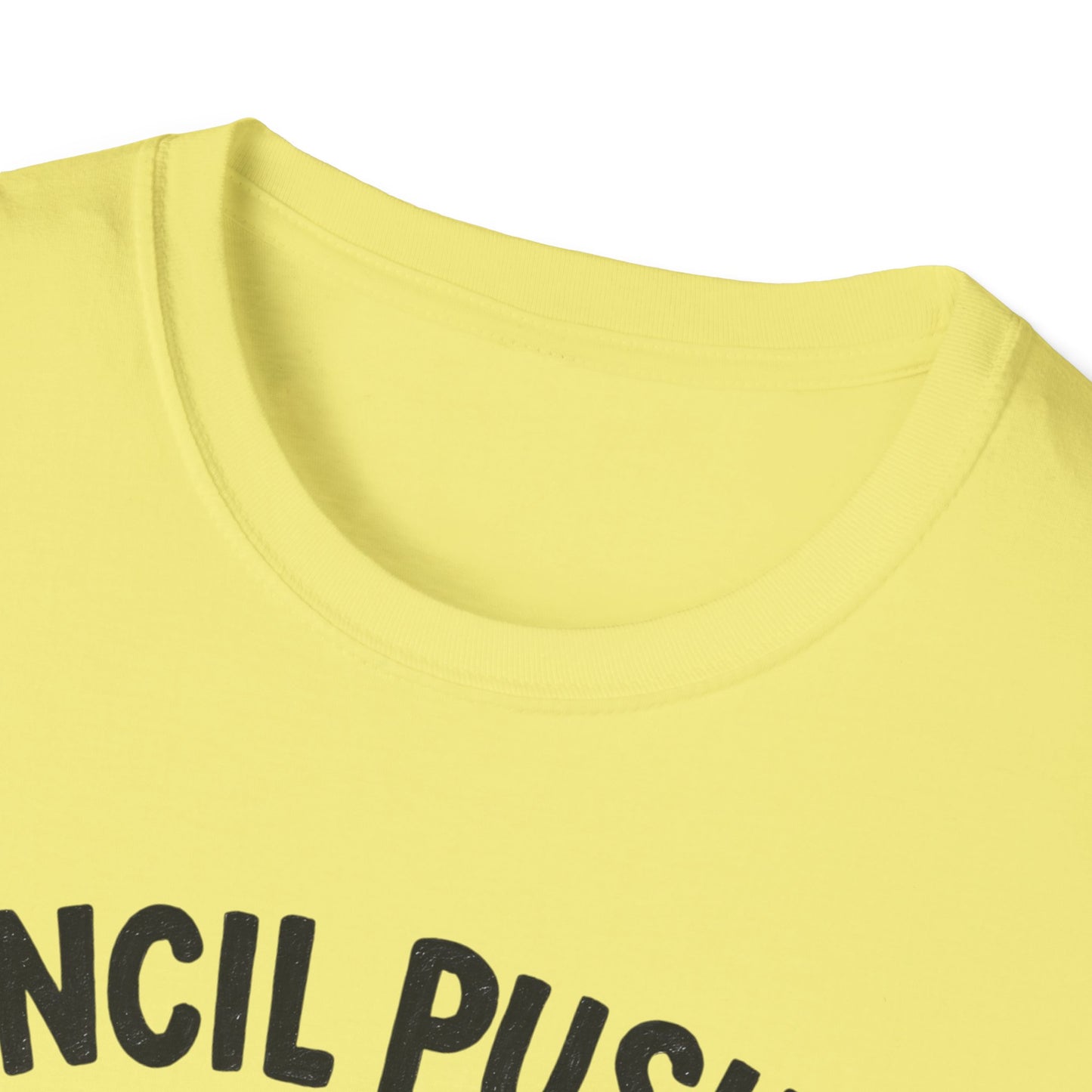 Pencil Pusher Extraordinaire Shirt