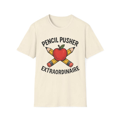 Pencil Pusher Extraordinaire Shirt