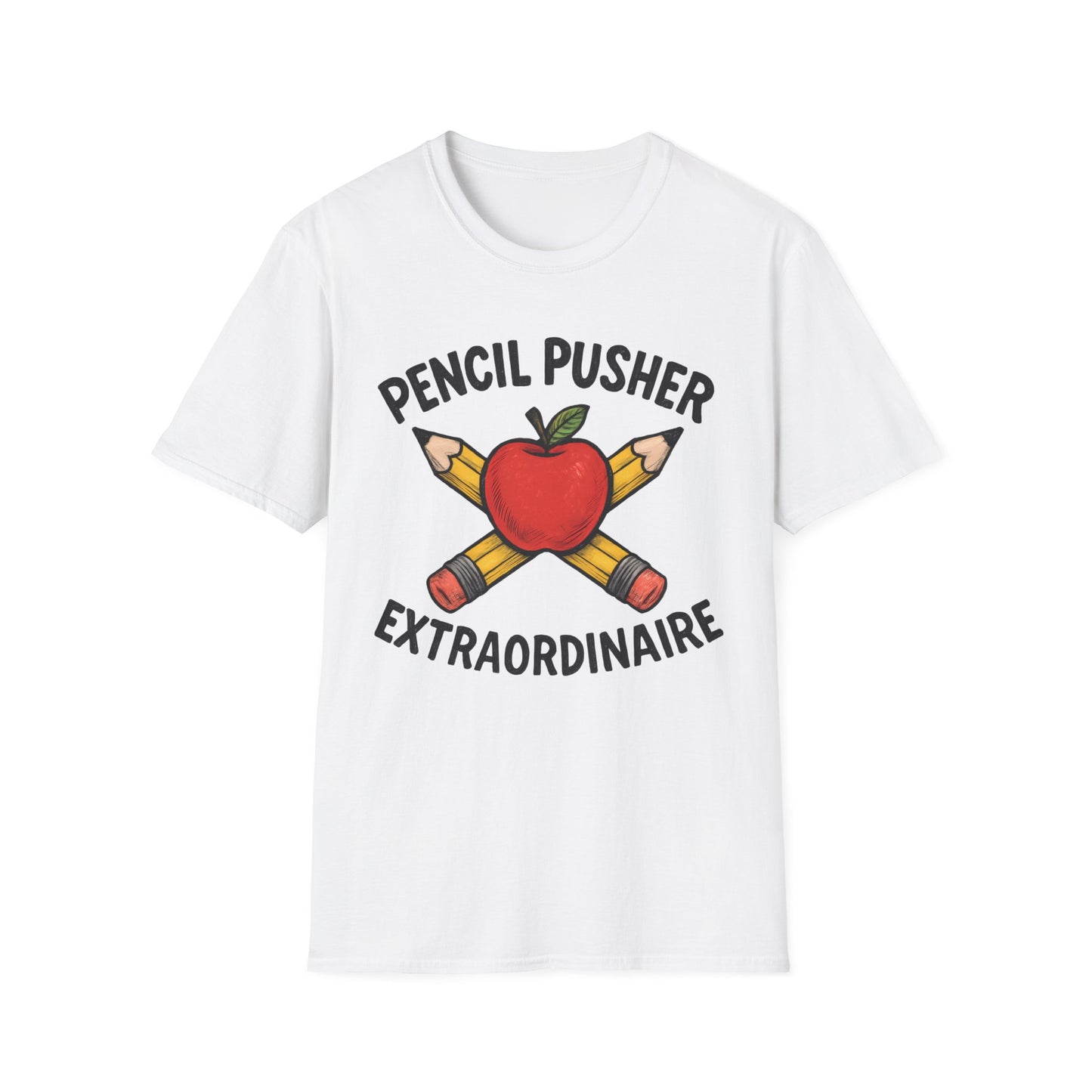 Pencil Pusher Extraordinaire Shirt