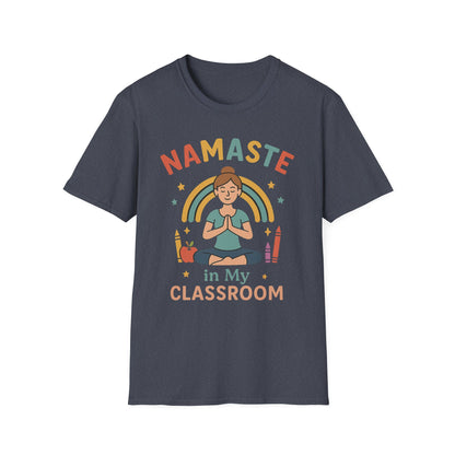Namaste in My Classroom Shirt