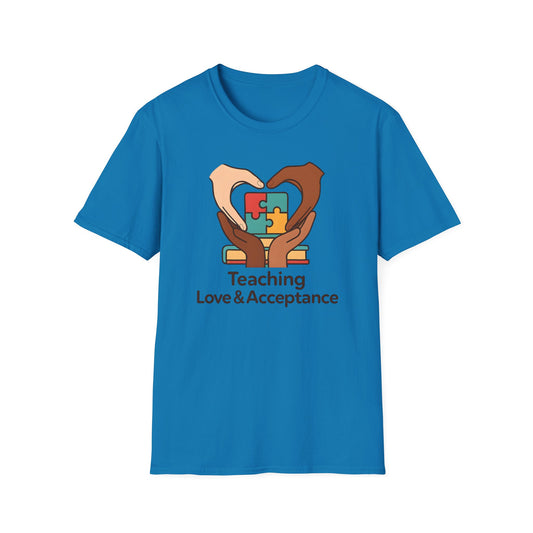 Teaching Love and Acceptance Shirt