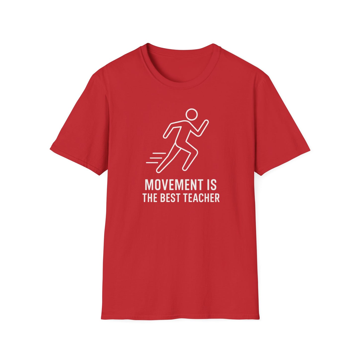 Movement Is the Best Teacher Shirt