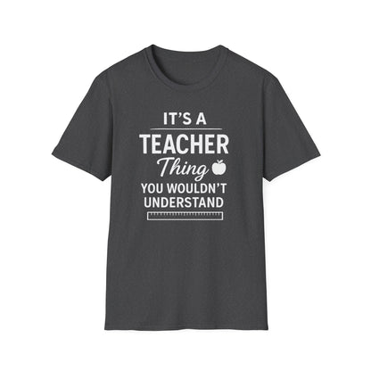 It’s a Teacher Thing Shirt