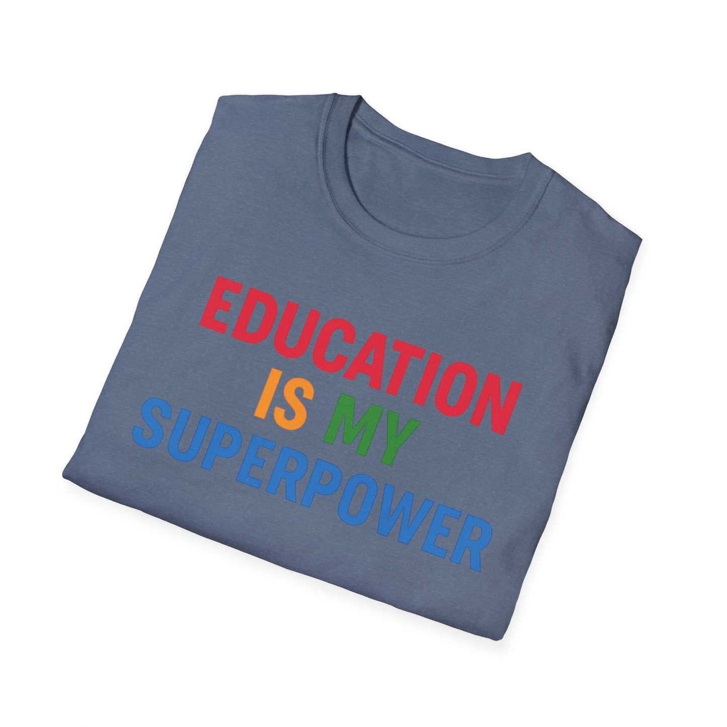 Education Is My Superpower Shirt