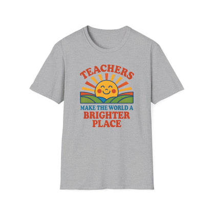 Teachers Make the World a Brighter Place Shirt