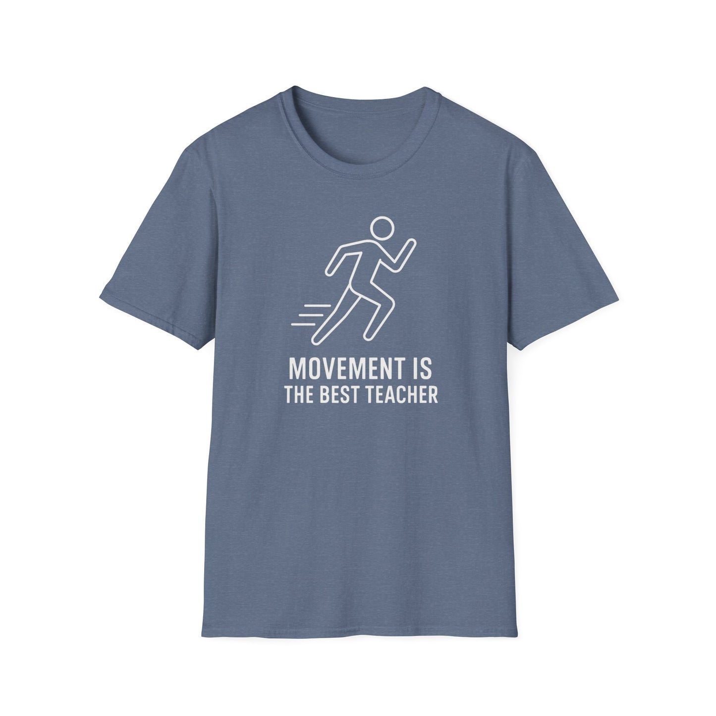 Movement Is the Best Teacher Shirt