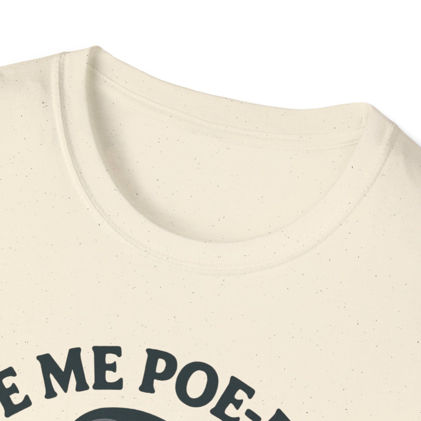 Give Me Poe-etry or Give Me Coffee Shirt