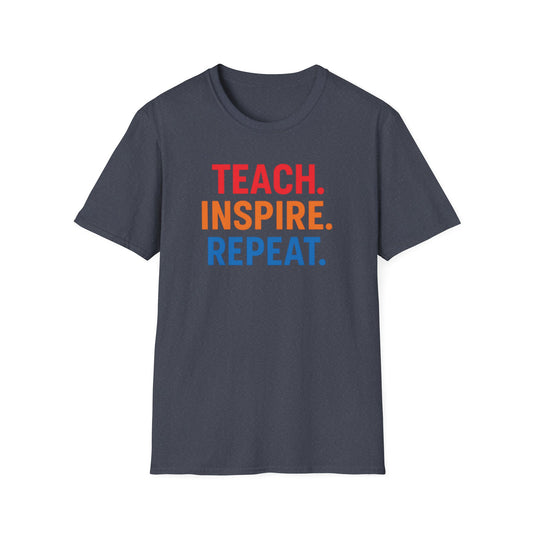 Teach Inspire Repeat Shirt
