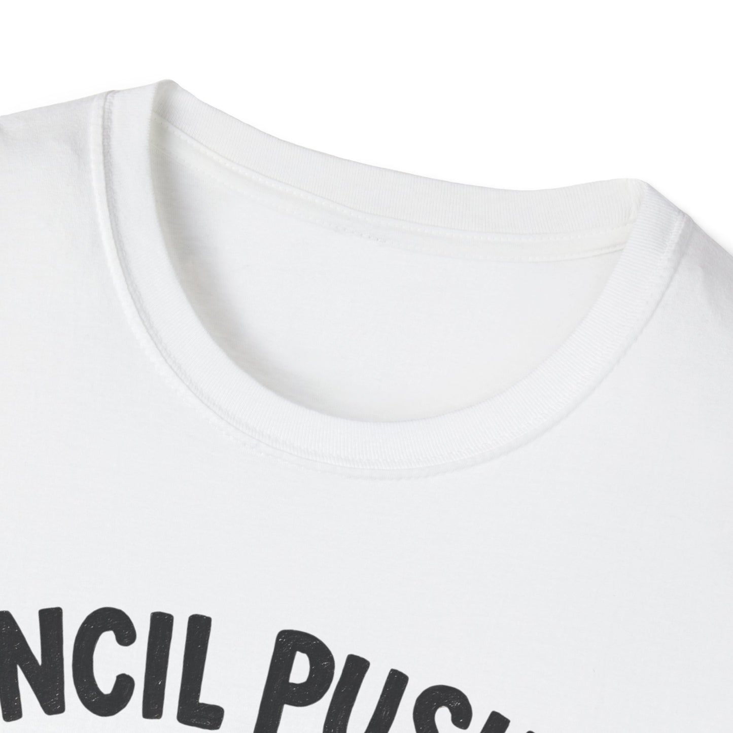 Pencil Pusher Extraordinaire Shirt