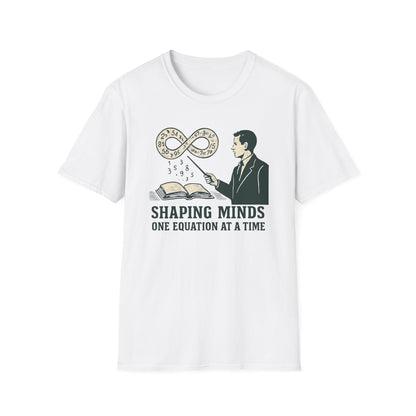 Shaping Minds One Equation at a Time Shirt
