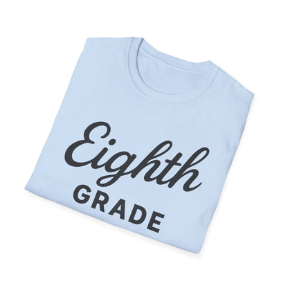 Eighth Grade Shirt