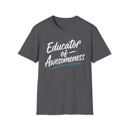 Educator of Awesomeness Shirt