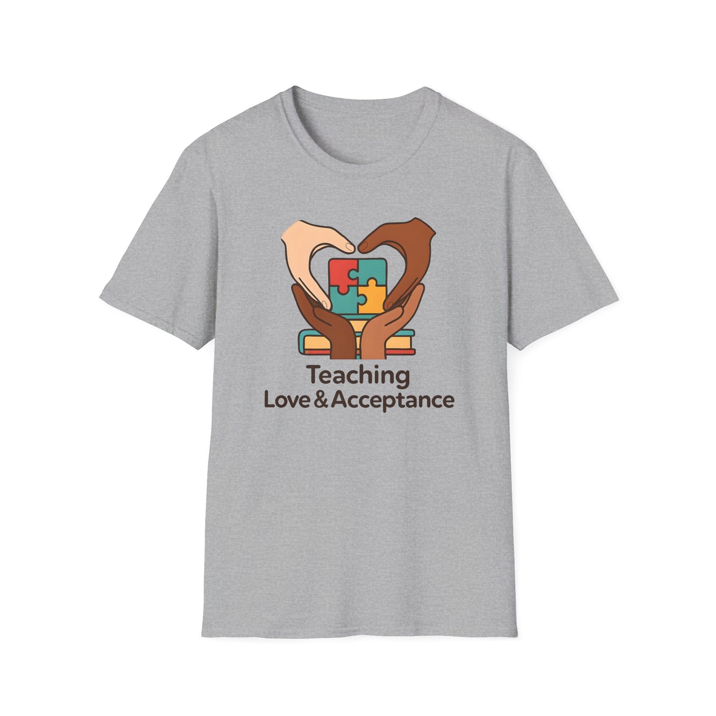 Teaching Love and Acceptance Shirt