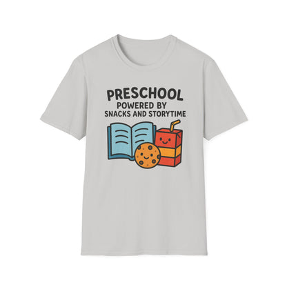Preschool Powered by Snacks and Storytime Shirt