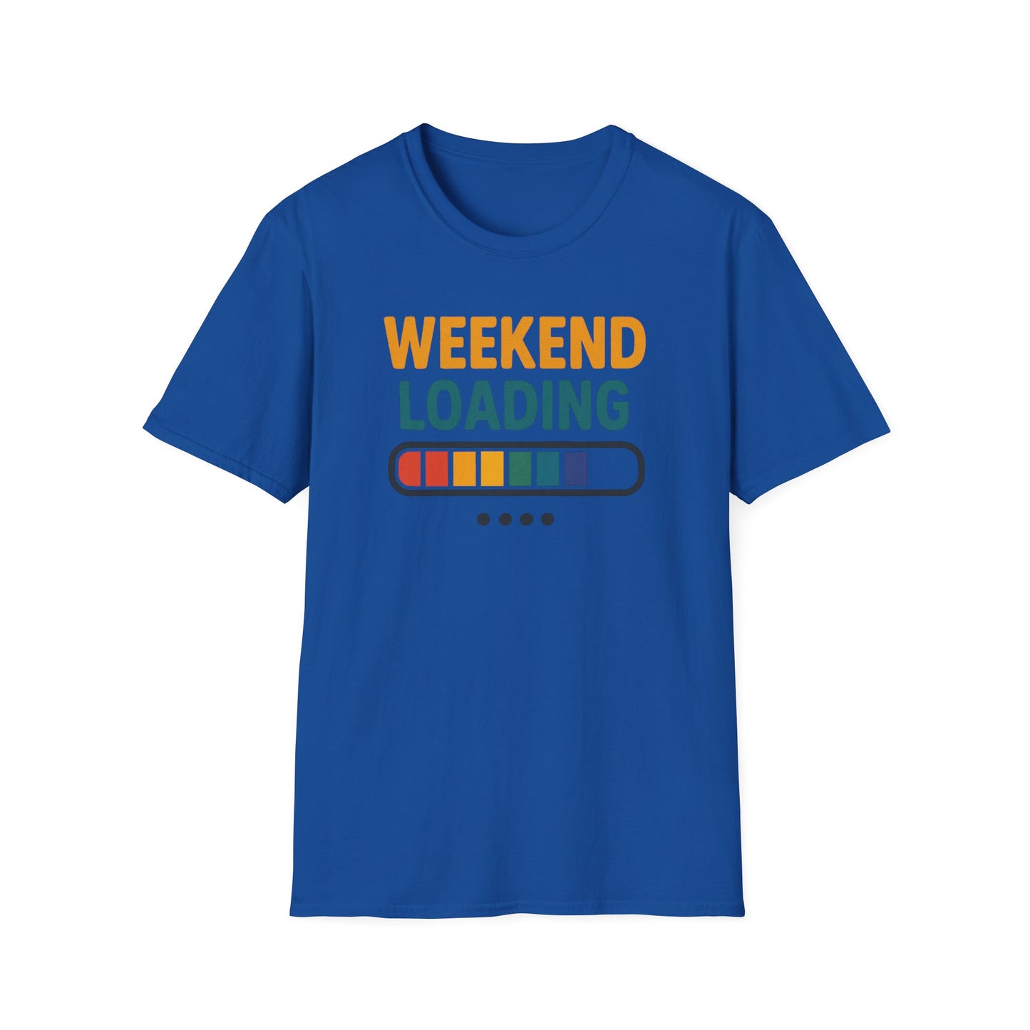 Weekend Loading Shirt