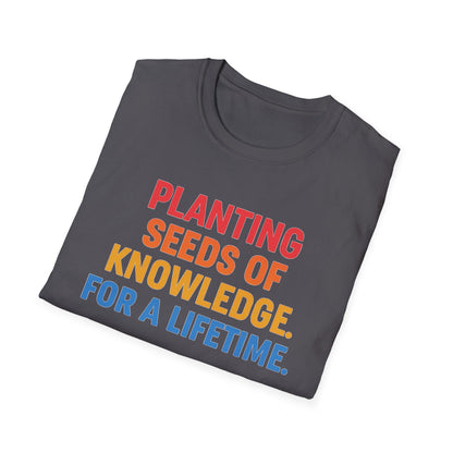 Planting Seeds of Knowledge Shirt