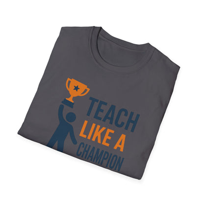 Teach Like a Champion Shirt