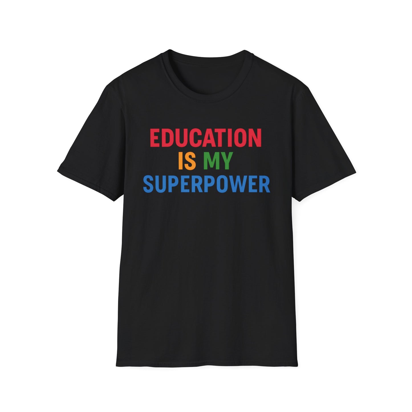 Education Is My Superpower Shirt