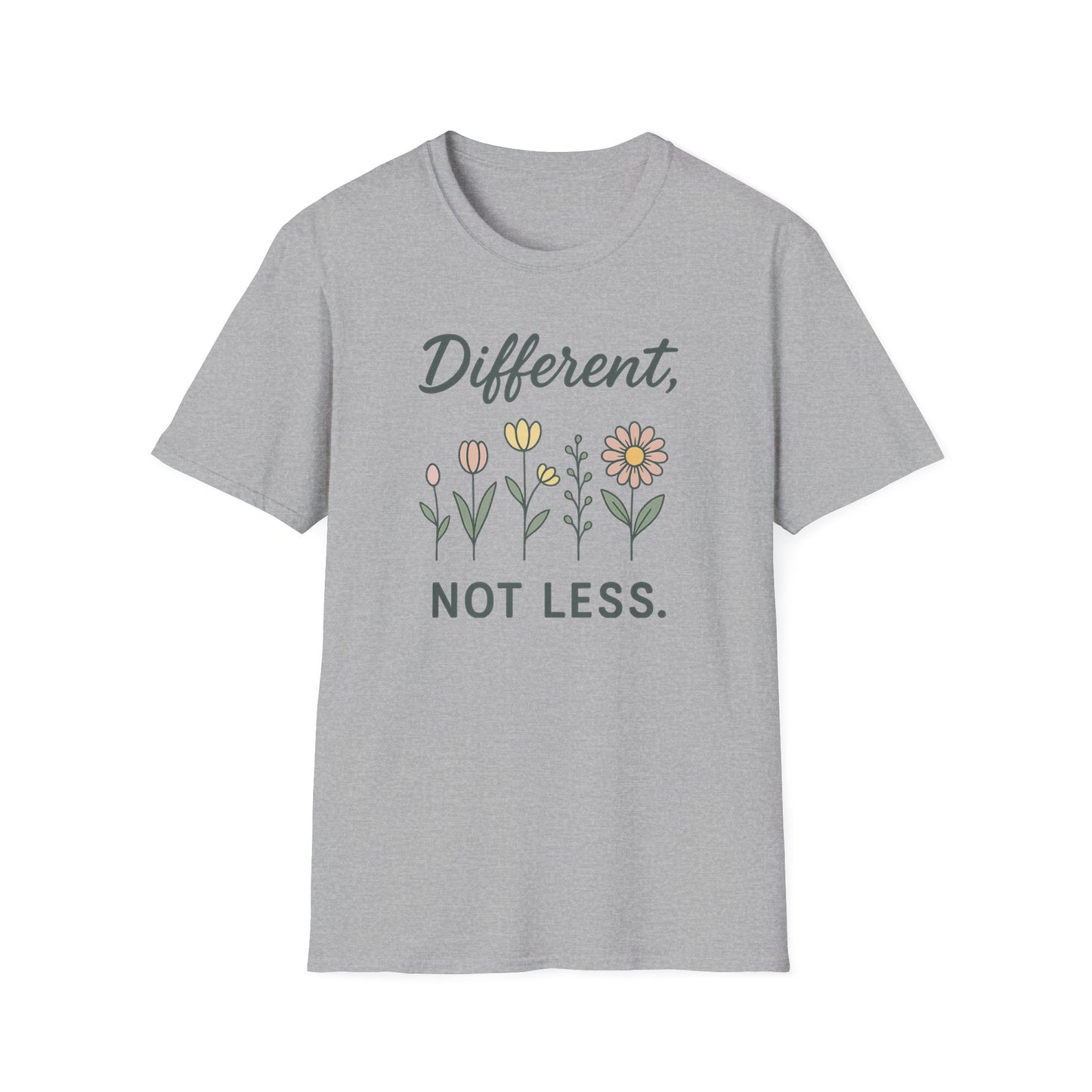 Different Not Less Shirt