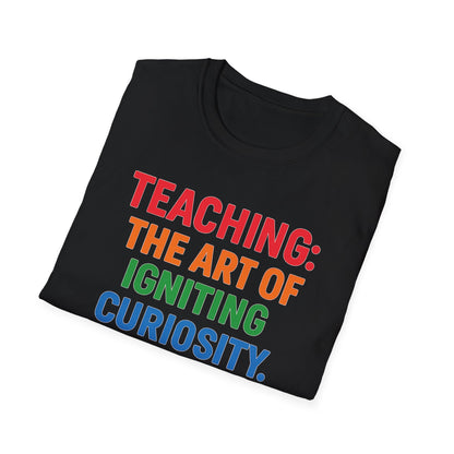 Teaching The Art of Igniting Curiosity Shirt