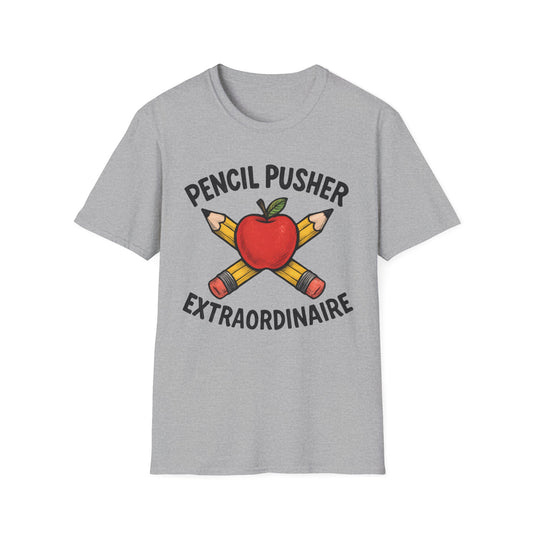 Pencil Pusher Extraordinaire Shirt