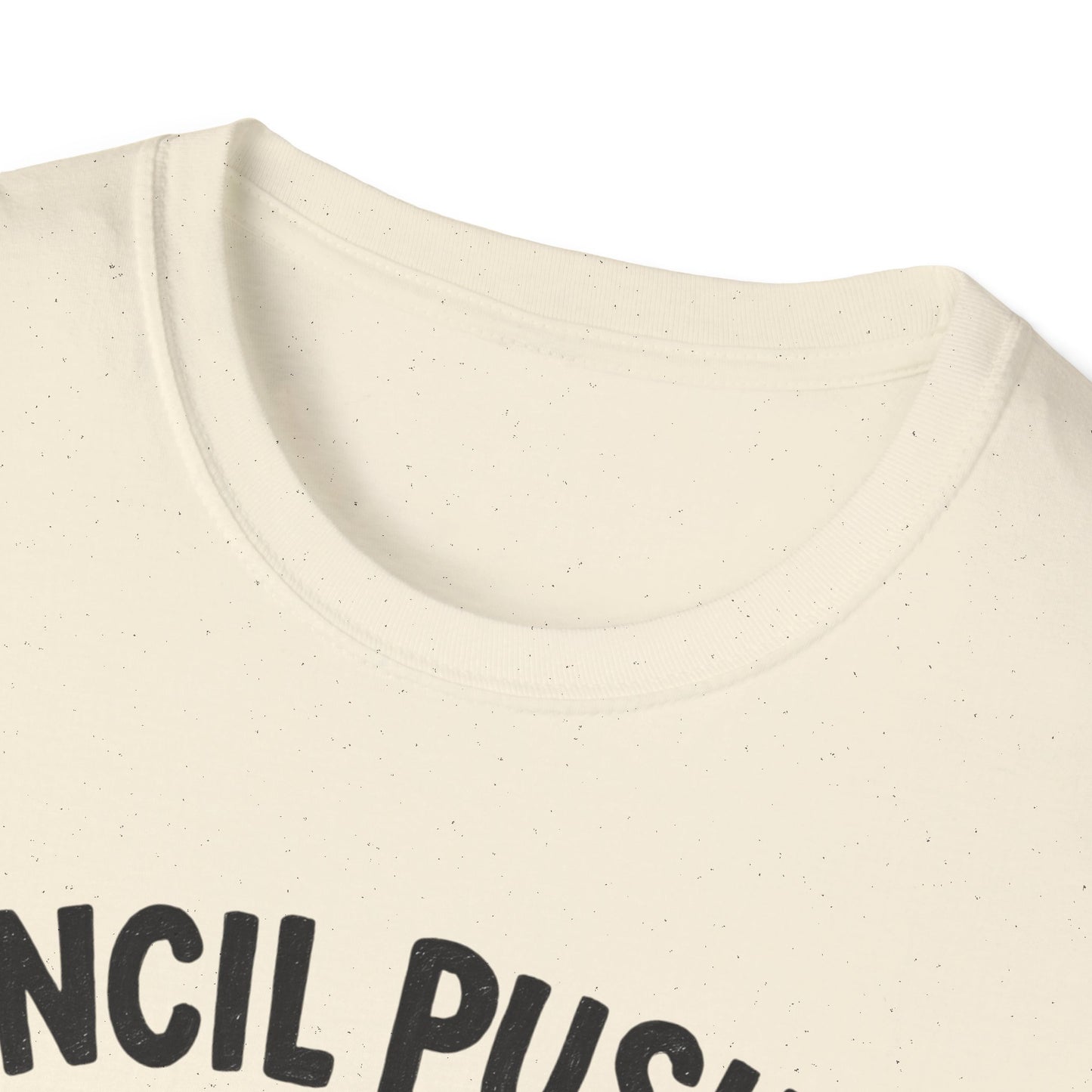 Pencil Pusher Extraordinaire Shirt