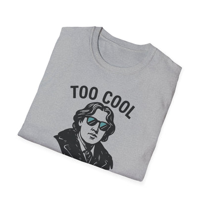 Too Cool to Be Earnest Shirt