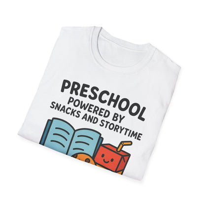 Preschool Powered by Snacks and Storytime Shirt