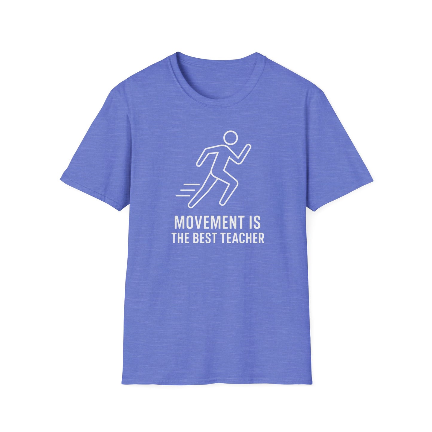 Movement Is the Best Teacher Shirt