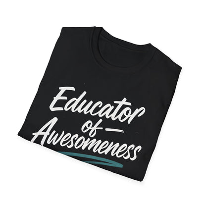 Educator of Awesomeness Shirt