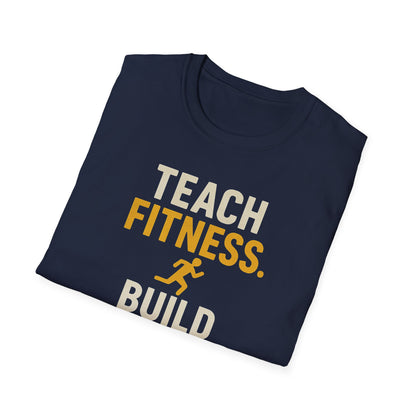 Teach Fitness Build Futures Shirt