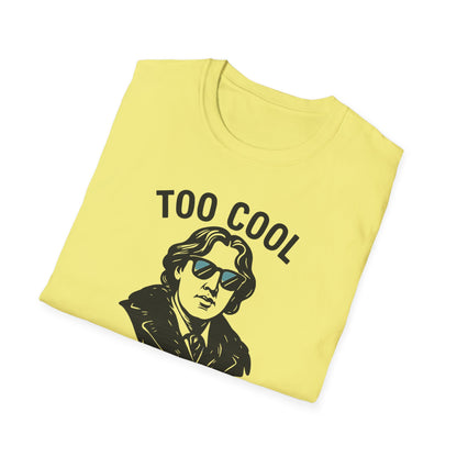 Too Cool to Be Earnest Shirt