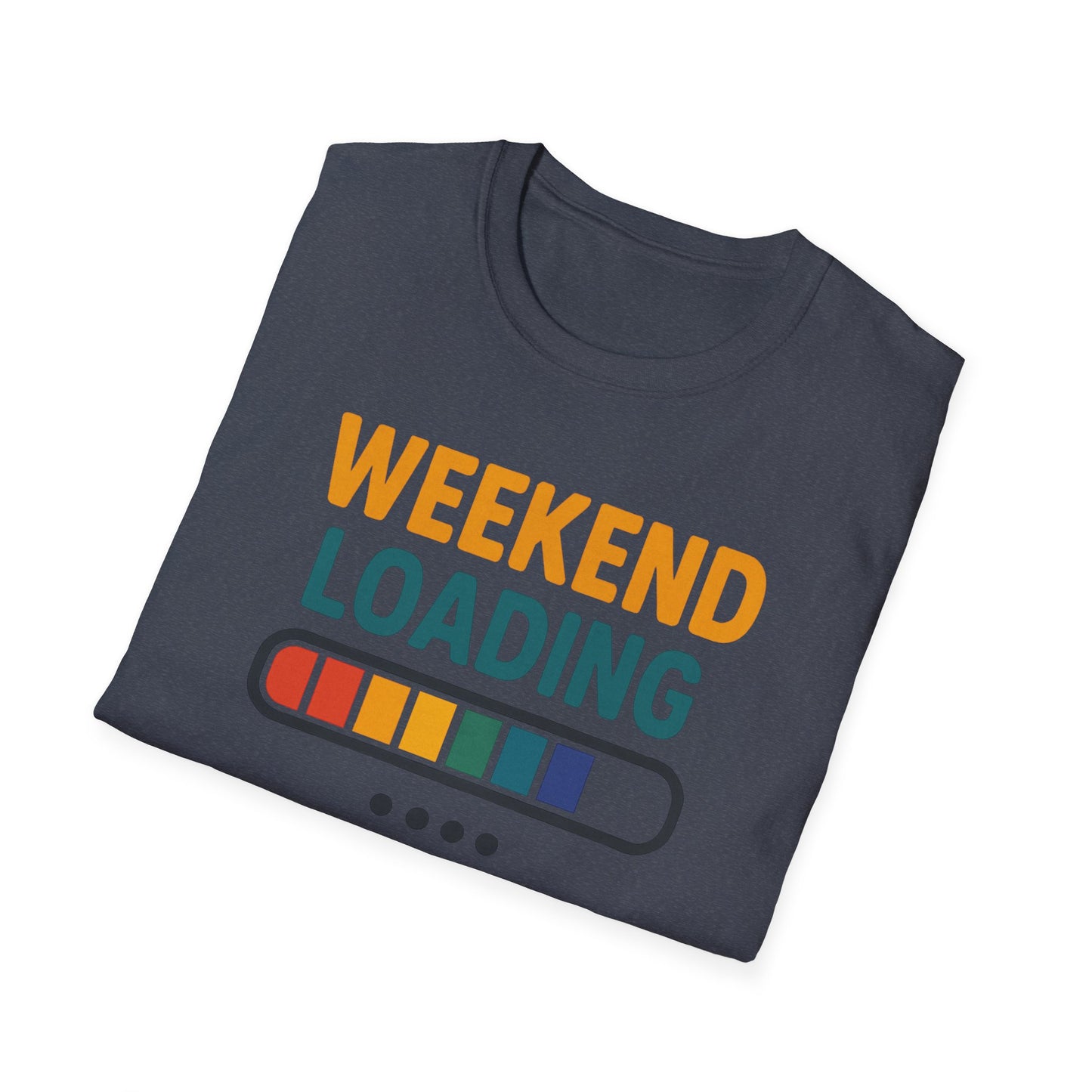 Weekend Loading Shirt