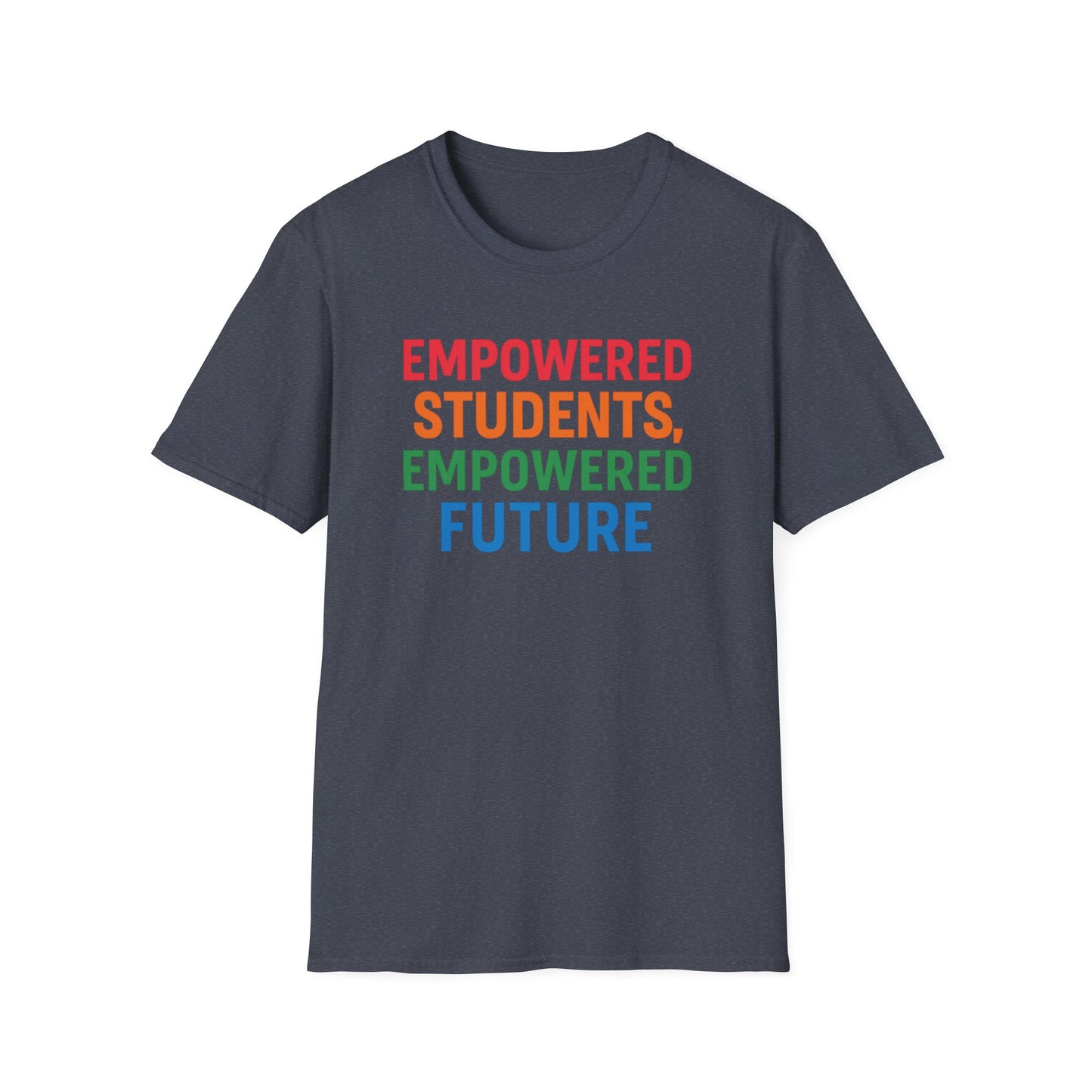 Empowered Students Empowered Future Shirt