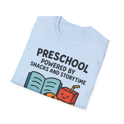 Preschool Powered by Snacks and Storytime Shirt