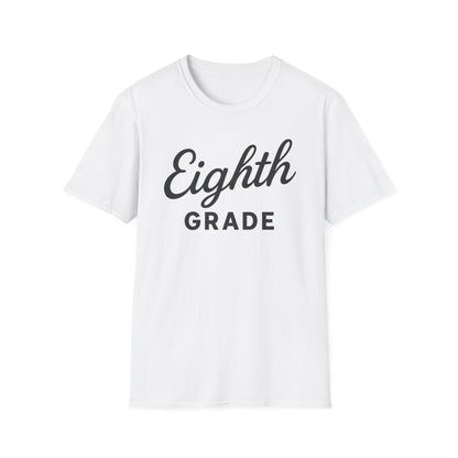 Eighth Grade Shirt