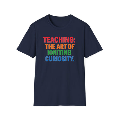 Teaching The Art of Igniting Curiosity Shirt