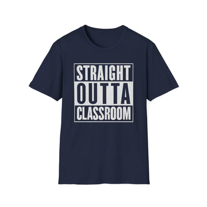 Straight Outta Classroom Shirt