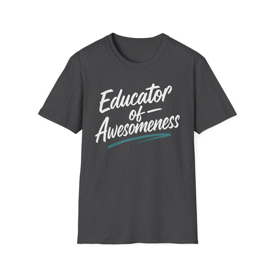 Educator of Awesomeness Shirt