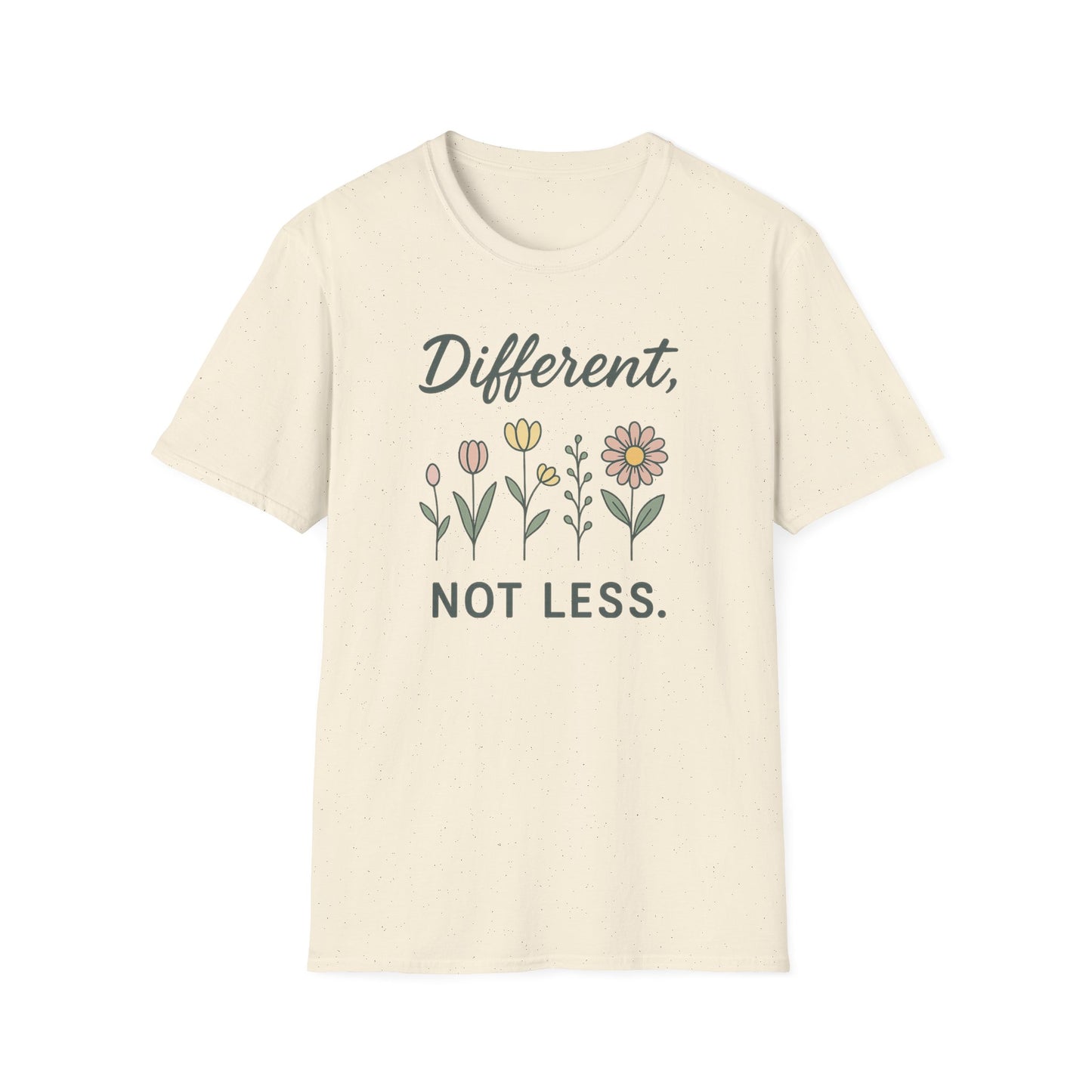 Different Not Less Shirt
