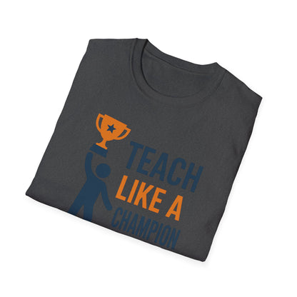 Teach Like a Champion Shirt