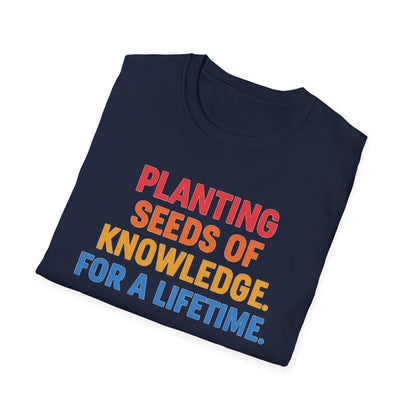Planting Seeds of Knowledge Shirt