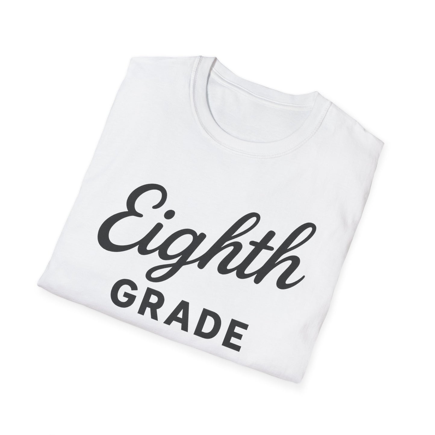 Eighth Grade Shirt